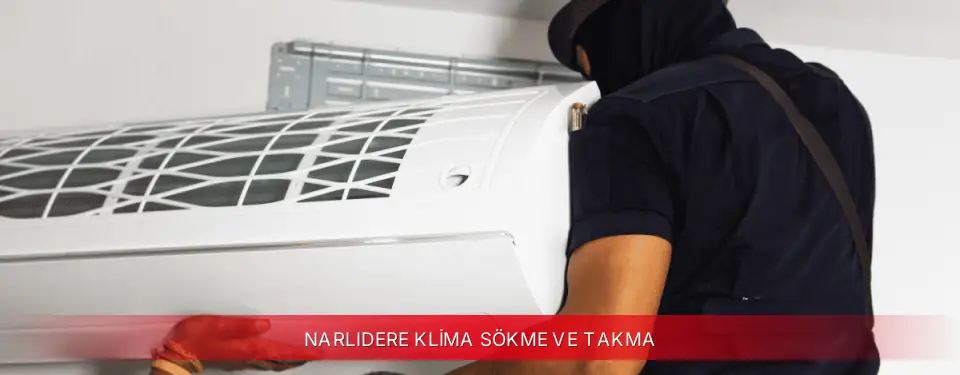 Narlıdere İlçemi Toshiba Klima Sökme ve Takma